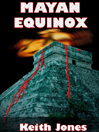 Mayan Equinox
